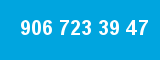 906 723 39 47